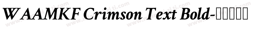 WAAMKF Crimson Text Bold字体转换